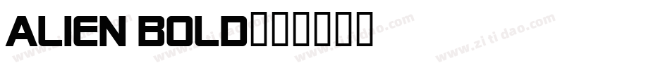 Alien Bold字体转换